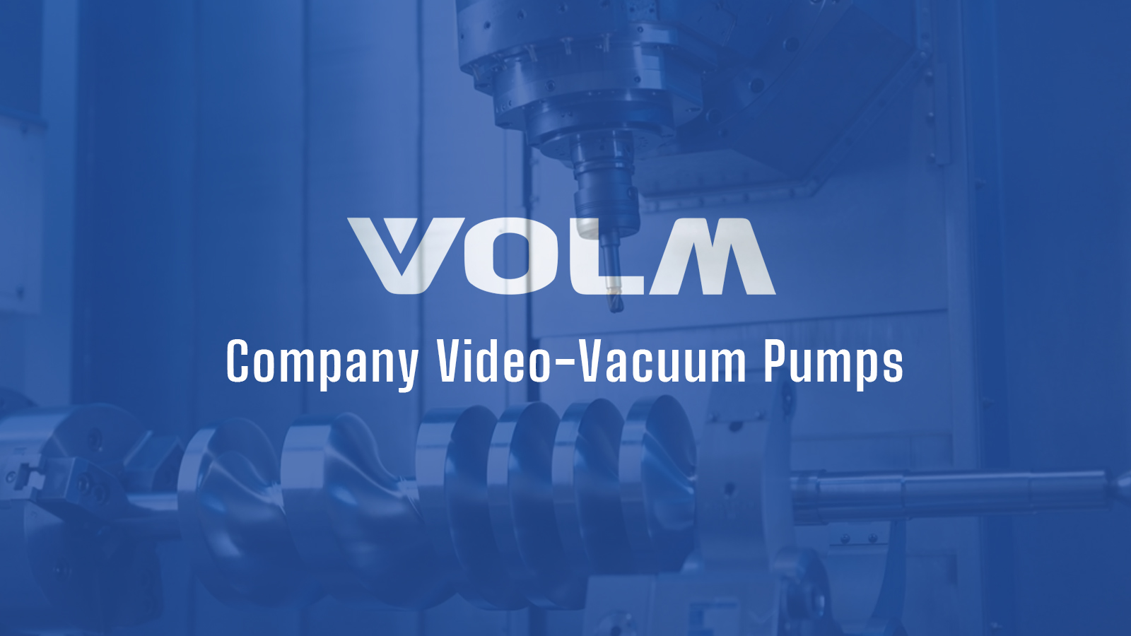 Company Video-Vacuum Pumps