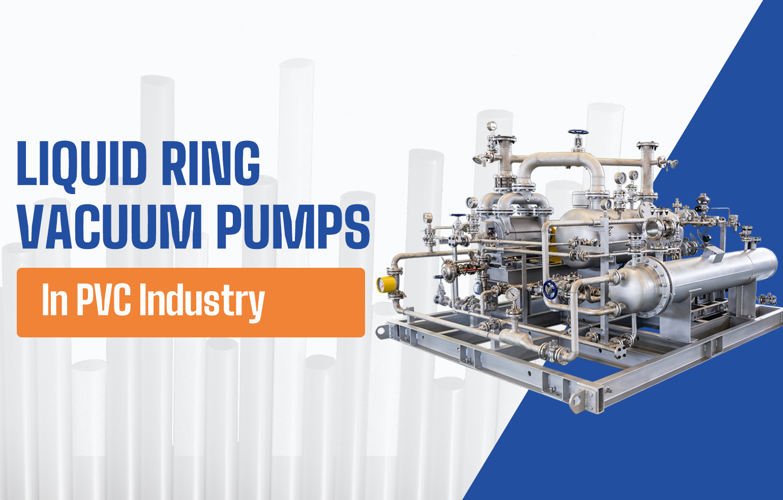 Liquid Ring Vacuum Pumps in PVC Industry