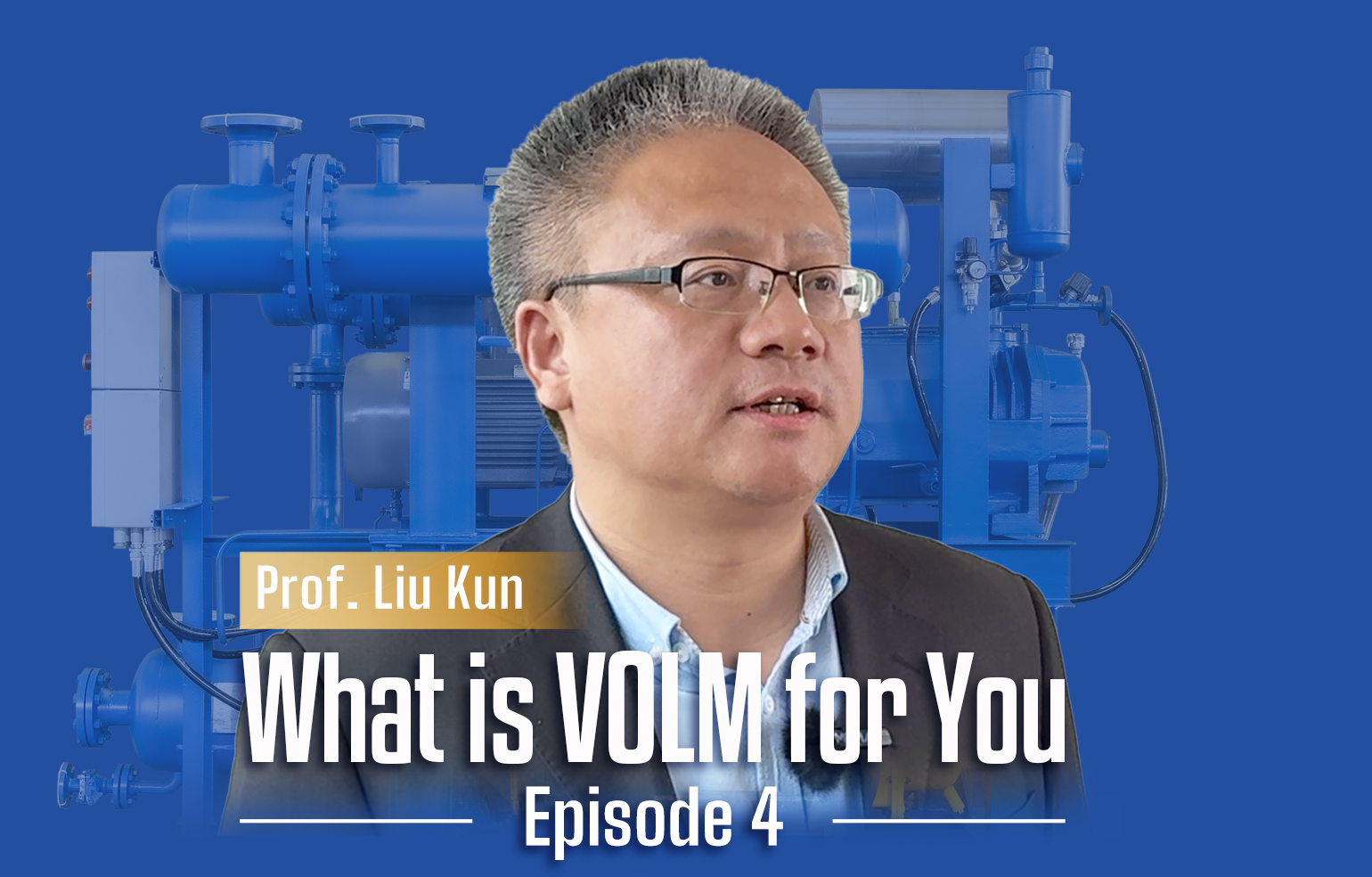 Prof. Liu Kun (Standing Director, Chinese Vacuum Society)-Volm Pump Interview