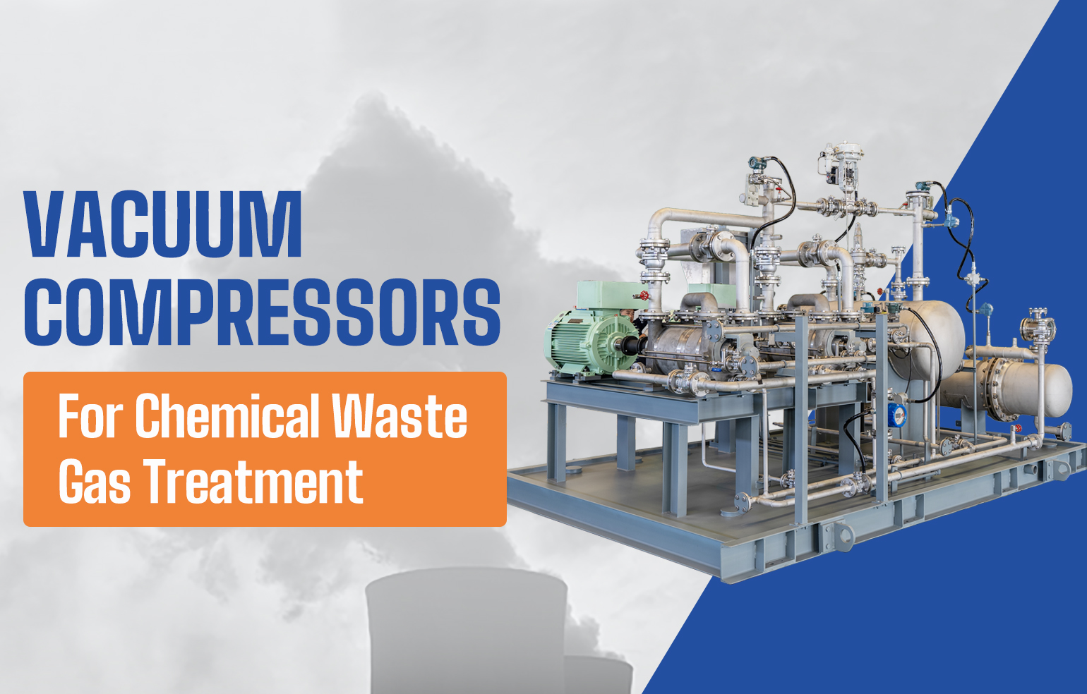 Vacuum Compressors for Chemical Waste Gas Treatment